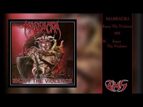 MASSACR̲A̲ Enjoy The Violence (Full Album)