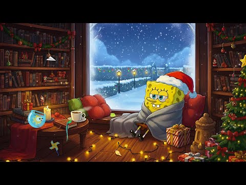 SpongeBob Christmas 🎄 Cozy Lofi for Sleep & Study ☕ Snow Ambience
