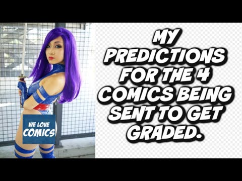 My predictions for my 4 comics you voted for to be graded.