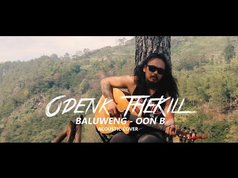 BALUWENG - OON B / COVER BY ODENK THEKILL ACOUSTIC COVER