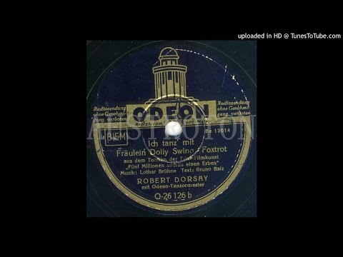Robert Dorsay (voc): Ich tanz' mit Fräulein Dolly Swing