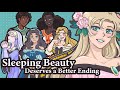 Sleeping Beauty Deserves A Better Ending