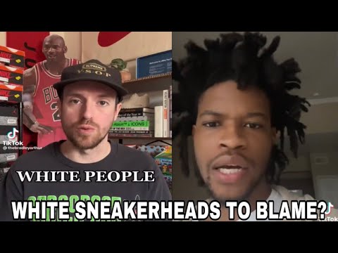 White Sneakerheads ruined the Sneaker Culture?