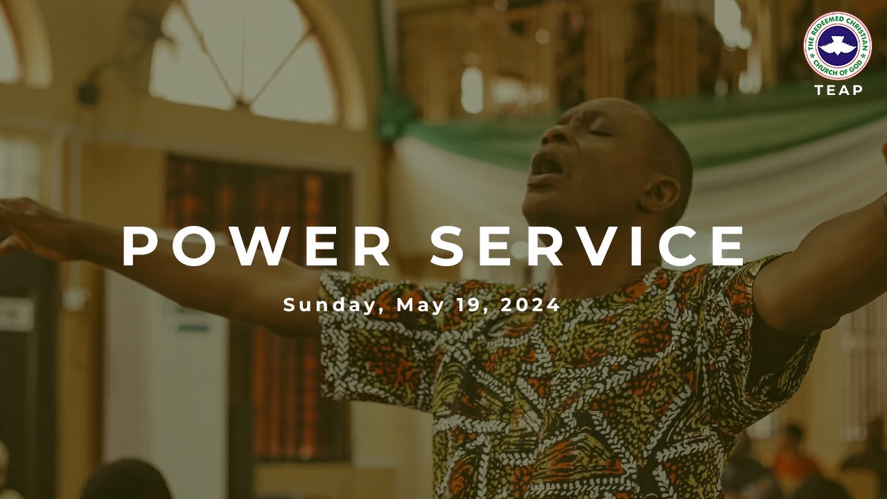 Power Sunday (2nd Service), May 19, 2024