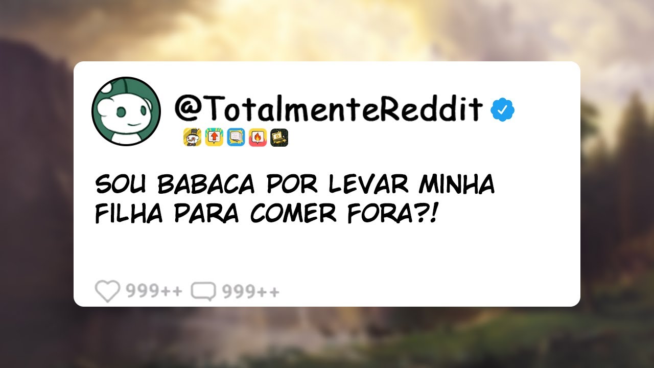 Sou babaca por levar minha filha para comer fora?! | Relatos do Reddit