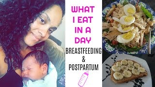What I Eat In A Day Breastfeeding & Postpartum