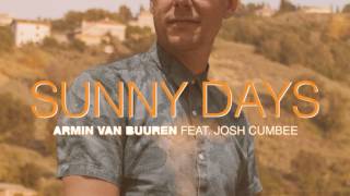 Armin van Buuren Feat. Josh Cumbee - Sunny Days (Official Audio)