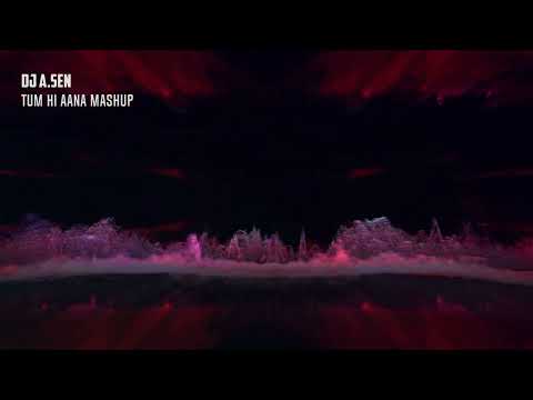 Tum Hi Aana Remix | DJ A.Sen | Marjaavaan | Jubin Nautiyal, Payal Dev, Kunaal V