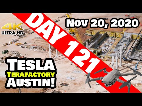 Tesla Gigafactory Austin 4K  Day 121 - 11/20/20 - Terafactory Texas - GOING VERTICAL - Giga Texas!