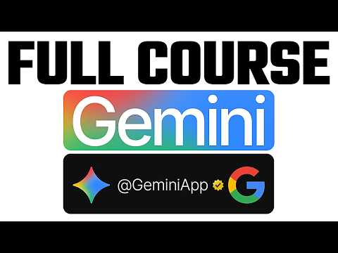 Google Gemini FULL COURSE 5 HOURS (Build & Automate Anything)