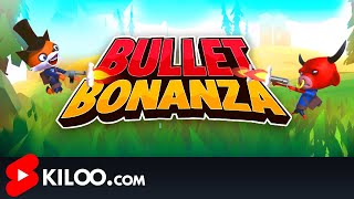 Outplay your friends in this Hot Action FPS Game | Bullet Bonanza on Kiloo.com