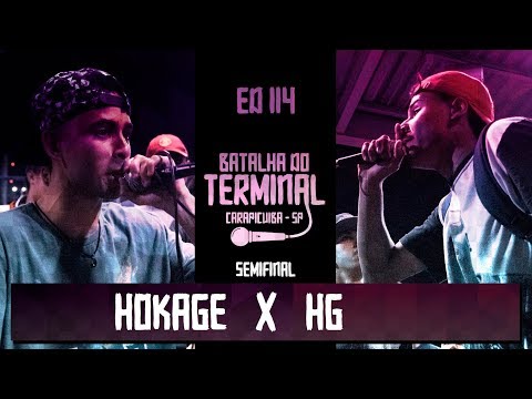 Hokage X HG | Semifinal | ESPECIAL GASTAÇÃO | Ed.114 Batalha do Terminal | Carapicuiba