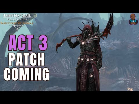 Tainted Grail: TFOA - FPS Patch Dropped & Act 3 Update Announced