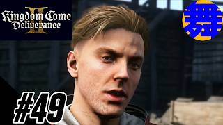 【ラッタイより】#49 舞LABOのキングダムカム・デリバランス トゥー【Kingdom Come: Deliverance II】