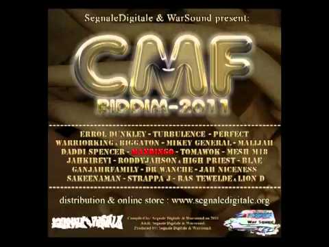 CMF RIDDIM - Mandingo Warrior - "My Gyal" - Segnaledigitale & Warsound prod - 2011