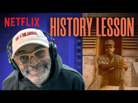 Spike Lee Breaks Down Black History in Da 5 Bloods
