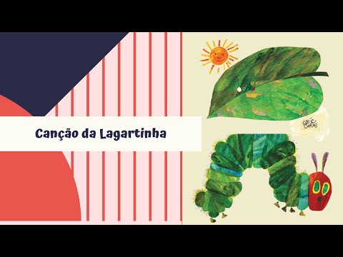 Canção da Lagartinha - Canção para crianças - Música100Idade
