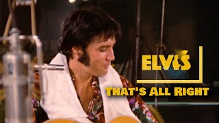 ELVIS PRESLEY - That&#39;s All Right   (Rehearsal 1970) 4K