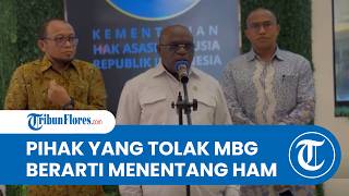 Menteri HAM Natalius Pigai: Pihak yang Menolak Makan Bergizi Gratis adalah Orang yang Menentang HAM