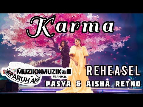 Pasya & Aisha Retno - Karma #SFMM36 (Reheasel)