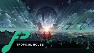 [Tropical House] Daniel Adams-Ray - Thinking of Sunshine (Kretsen Remix)
