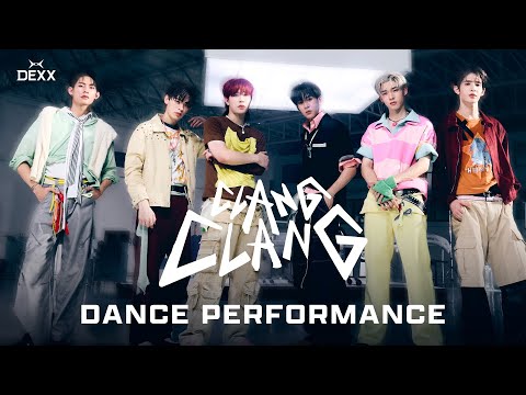 DEXX - CLANG CLANG | Dance Performance
