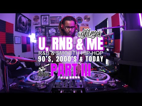 DJ Lil Vegas [U, RNB & ME PT 03] 90's & 2000's R&B & Smooth HipHop Reggae Mix | Cleaning, Party,