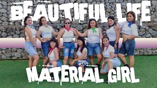 BEAUTIFUL LIFE X MATERIAL GIRL | DANCE FITNESS | DANCE WORKOUT | ZUMBA |