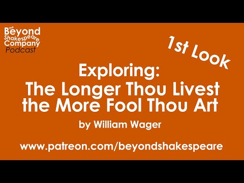 The Longer Thou Livest the More Fool Thou Art (Beyond Shakespeare, webcam, 2020)
