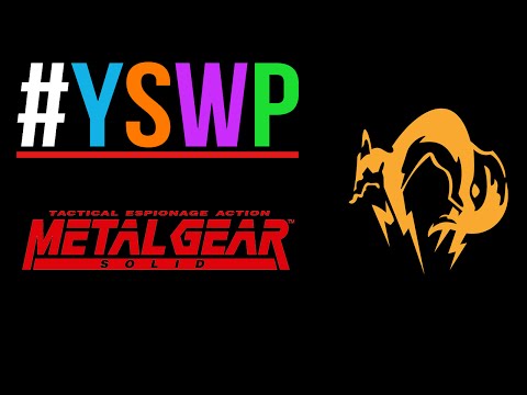 You Say We Play! Metal Gear Solid [PS1]