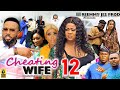 CHEATING WIFE SEASON 12 (NEW TRENDING MOVIE)Fredrick Leonard & Uju Okoli 2023 Latest Nollywood Movie