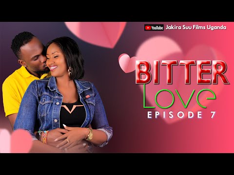 Bitter Love Episode 7 | Victor afunye ebuba lwa Jeff - Lwaki maama Grace yanoba! Jakira Suu Films.
