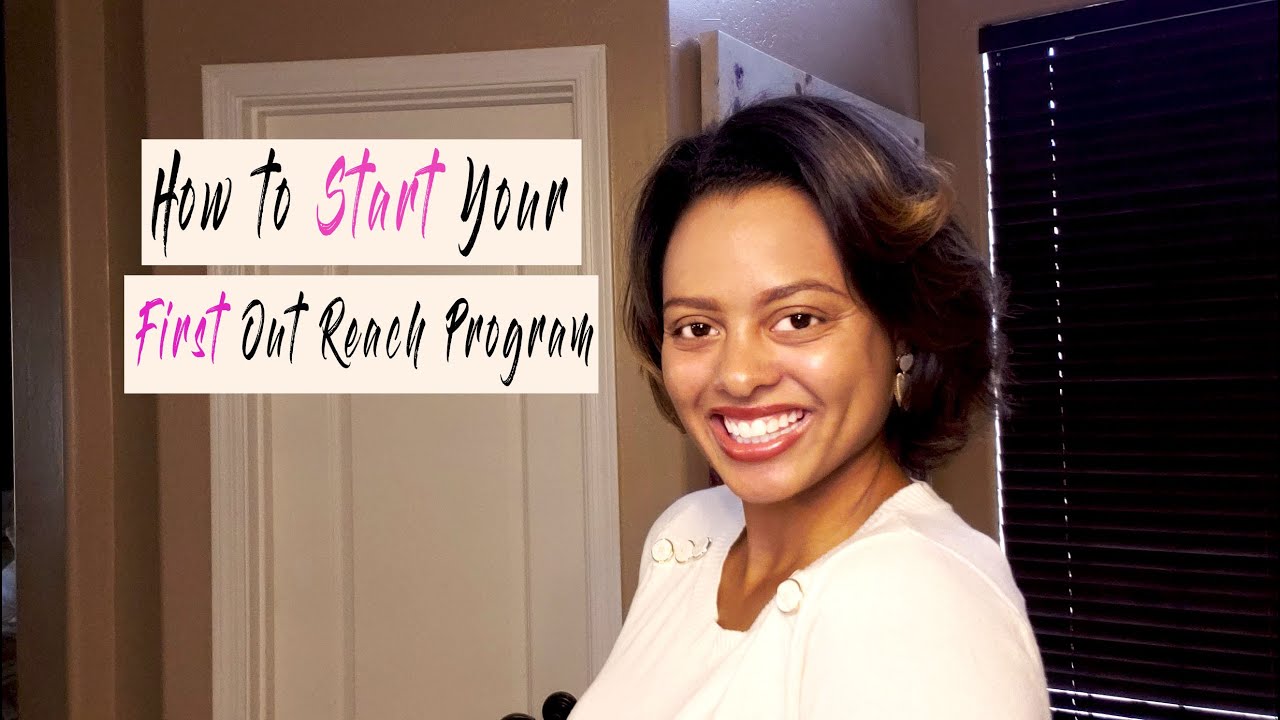 How to Start your First Outreach Program?