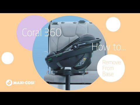 Maxi-Cosi Coral 360 - Jak zdjąć fotelik samochodowy z bazy FamilyFix 360