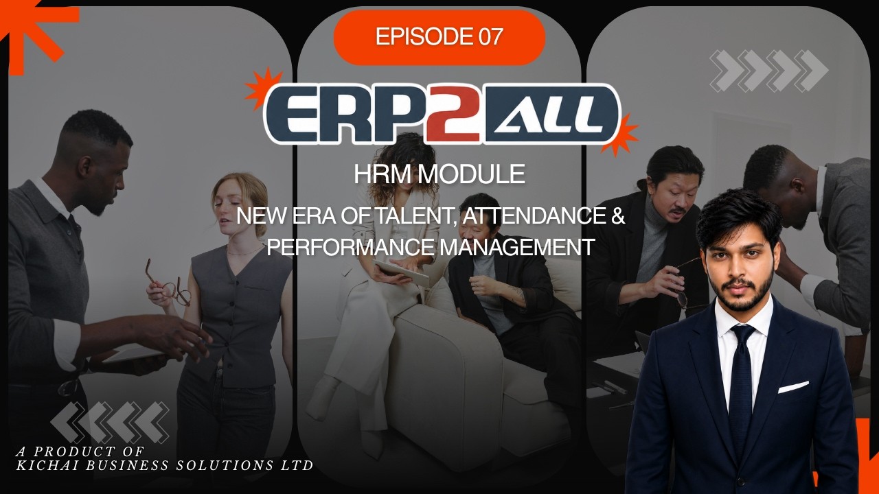ERP2ALL HRM Module: A smart solution to mange Human Capital, Talent, Attendance & Performance.