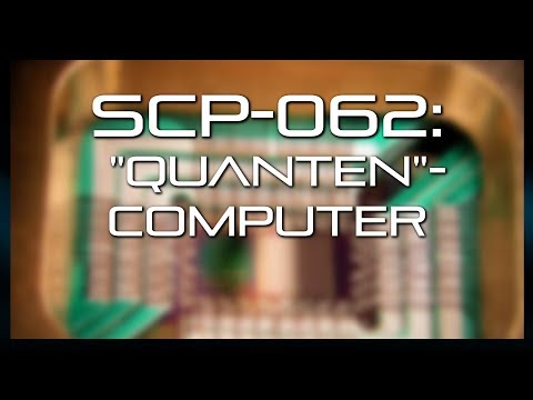 SCP-062: "Quanten" Computer