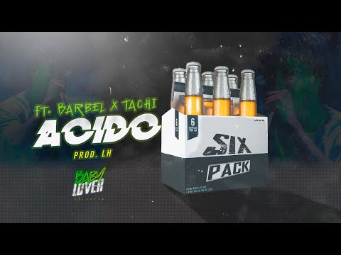 ACIDO - El Zeta Ft. @BARBELMK5 x @tachi507 ( AUDIO OFICIAL )