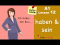 Revised - A1 - Lesson 12 | haben und sein | Verb conjugation | Learn German