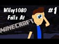 Wiley1080 Fails At Minecraft