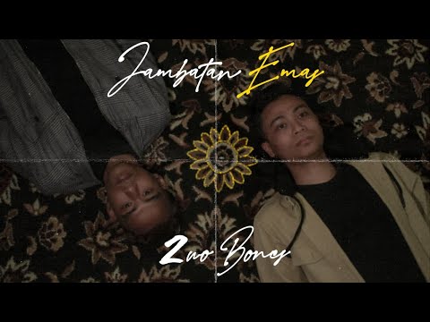 2wo Bones - JAMBATAN EMAS (OFFICIAL MV)