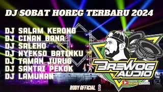 Download lagu DJ TERBARU 2024 SOBAT HOREG || FULL BASS ENAK | COCOK UNTUK CEK SOUND & COCOK BUAT NYANTAI | VIRAL | mp3