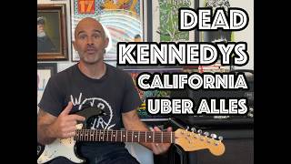 California Uber Alles Dead Kennedys Guitar Lesson + Tutorial