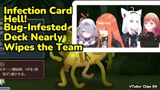 Infection Card Hell! Bug-Infested Deck Nearly Wipes the Team | Ichijou Ririka