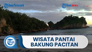Destinasi Wisata Pantai Bakung Pacitan, Wisata yang Ada di Desa Karangnongko, Kec Kebonagung