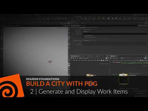 Houdini Foundations: PDG 2 | Generate and Display Work Items