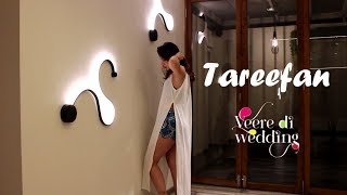 Tareefan | Veere Di Wedding | QARAN Ft. Badshah | Kareena Kapoor Khan, Kishen Bilagali Choreography