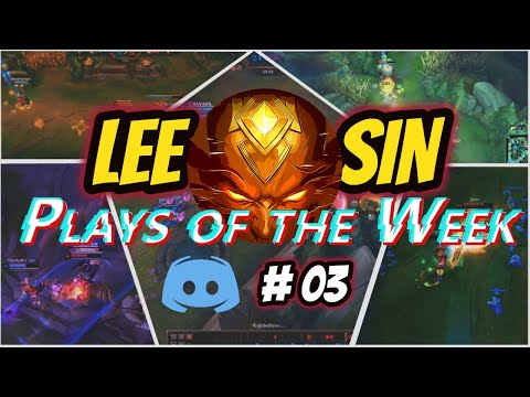 BEST LEE SIN COMMUNITY - PLAYS OF THE WEEK #3 - DISCORD LEE SIN - League of Legends