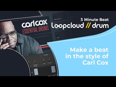 Make a beat in the style of Carl Cox - 3 Minute Beat