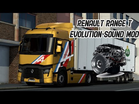 [ETS2 v1.40] Renault Range T Evolution Sound Mod v1.0