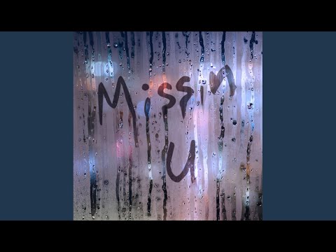 Missin U (Radio Edit)